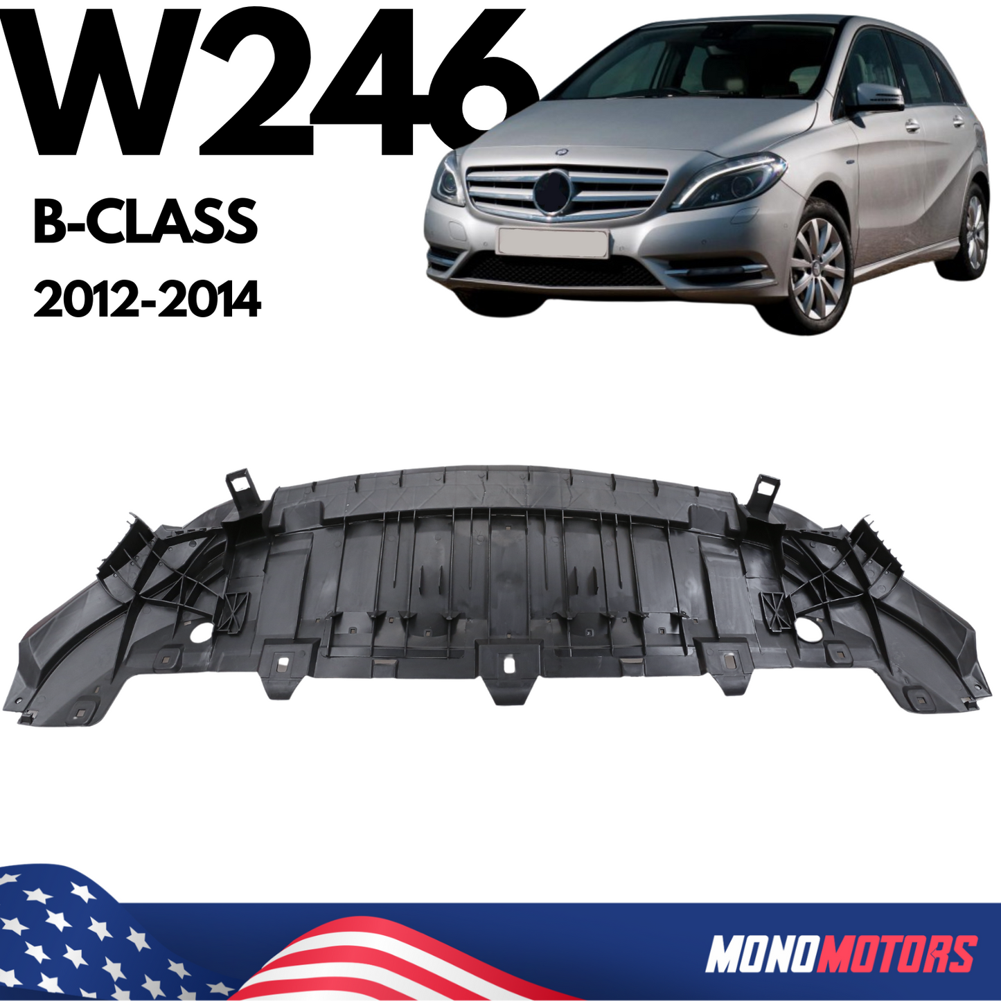 Mercedes W246 2012-2014 B-class B180 Front Under Bumper Cover Undertray