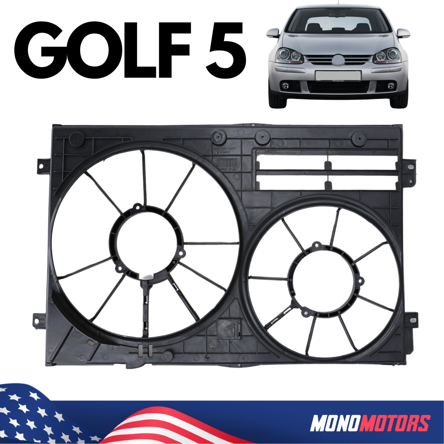 Volkswagen Golf V Radiator Dual Fan Cowl / Housing Caddy Jetta Passat Superb