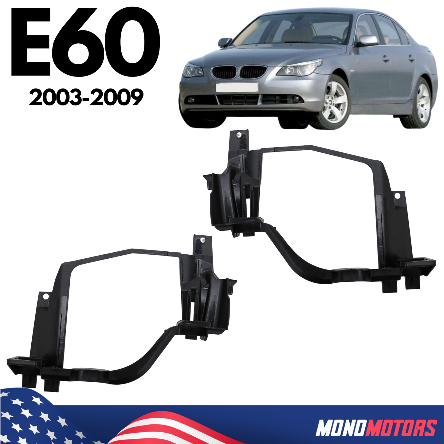 Headlight Mount Bracket for BMW E60 E61 5-SERIES Plastic Set Pair Left and Right