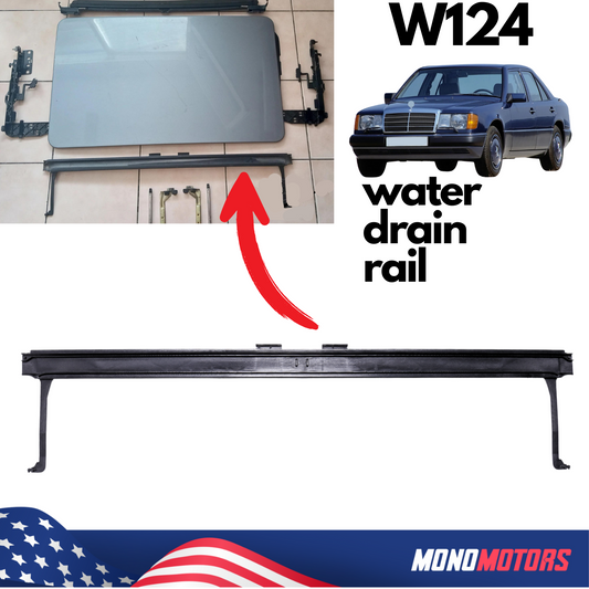 Mercedes Benz W124 S124 1984-1993 Sunroof Water Drain Rail E Class 1984-1993